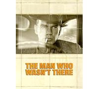 The Man Who Wasn't There