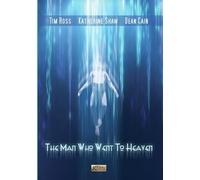 The Man Who Went To Heaven