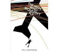 The man who wouldn't fly