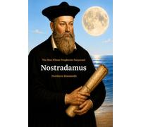 The man whose prophecies surpassed nostradamus (Northern Mammoth books)