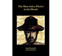 The Man with a Flower in his Mouth