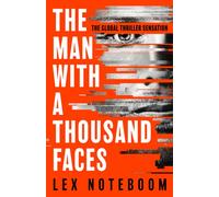 The Man with a Thousand Faces : The gripping, unputdownable debut from the global thriller sensation!