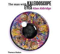 The Man with Kaleidoscope Eyes