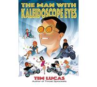 The Man With Kaleidoscope Eyes [Trade Paperback]