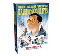 The Man With Kaleidoscope Eyes [Trade Paperback]