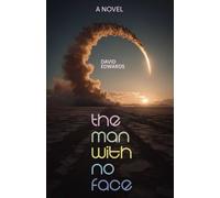 The Man with No Face : A Novel
