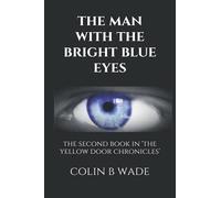 The Man With The Bright Blue Eyes