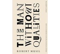 The Man Without Qualities: Picador Classic (Picador Classic)