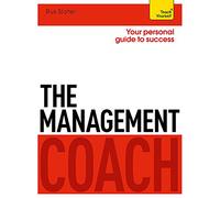 The Management Coach: Teach Yourself (Teach Yourself: Business)