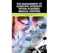 The Management of Scientific Integrity within Academic Medical Centers