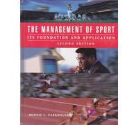 The Management of Sport: Its Foundation and Application