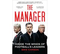 The Manager: Inside the Minds of Football's Leaders