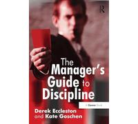 The Manager's Guide to Discipline
