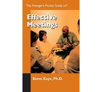 The Managers Pocket Guide to Effective Meetings