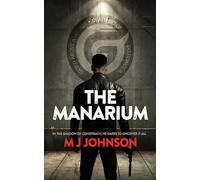 The Manarium: In the shadow of conspiracy, he dares to uncover it all