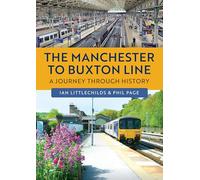 The Manchester to Buxton Line: A Journey Through History