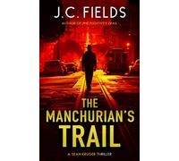 The Manchurian's Trail : An FBI Mystery Thriller