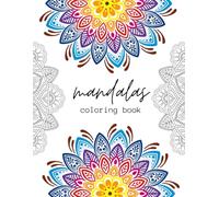 The Mandala Collection: Bold Designs for Meditation & Joy: Easy and Intricate Mandala Designs for Anxiety Relief and Focus