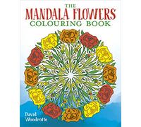 The Mandala Flowers Colouring Book (Arcturus Creative Colouring)