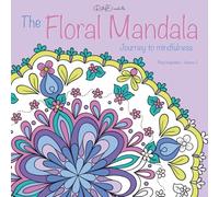 The Mandala Journey to Mindfulness: Floral Inspiration - Volume 2 (RuthiElizabeth Artist)