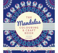 The Mandalas Colouring & Craft Book