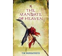 The Mandate of Heaven (Medieval China Trilogy)
