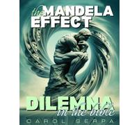 The Mandela Effect Dilemna in the Bible