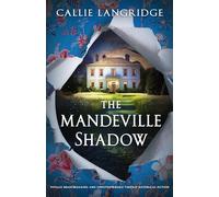 The Mandeville Shadow: Totally heartbreaking and unputdownable timeslip historical fiction: 3 (A Mandeville Mystery)