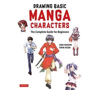 The Manga Artist's Handbook: Drawing Basic Characters: The Easy 1-2-3 Method for Beginners: The Complete Guide for Beginners (The Easy 1-2-3 Method for Beginners)