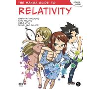 The Manga Guide To Relativity