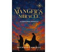 The Manger's Miracle