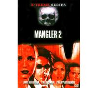 The Mangler 2 - X-treme Series [Import allemand]