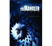 The Mangler Reborn - Il Massacro Continua