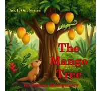 The Mango Tree: Act It Out Series