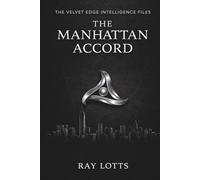 The Manhattan Accord