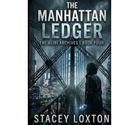 The Manhattan Ledger (The Alibi Archives)