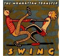 THE MANHATTAN TRANSFER - SWING CD JAZZ 13 TRACKS NEW