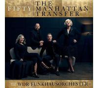 The Manhattan Transfer WDR Funkhausorchester - Fifty