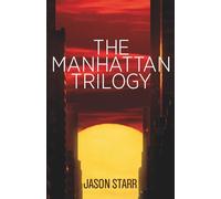 The Manhattan Trilogy: Three Dark Psychological Thrillers