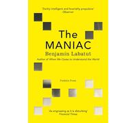 The MANIAC: Benjamín Labatut
