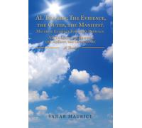 The Manifest Al Thaahir; the Evidence, the Outer