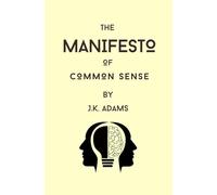 THE MANIFESTO OF COMMON SENSE