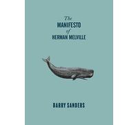 The Manifesto of Herman Melville