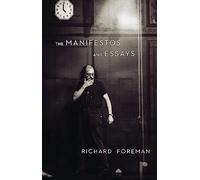 The Manifestos and Essays