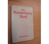 The Manipulated Mind