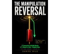 The Manipulation Reversal: How Institutional Candles Reveal the Market's Hidden Hand - A Data-Verified Trading Strategy with 27 Consecutive Profitable Months, 4.7:1 Reward-to-Risk, and Complete Rules