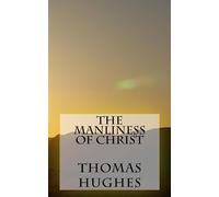 The Manliness of Christ