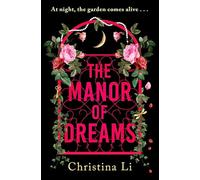 The Manor of Dreams – A totally addictive gothic page-turner