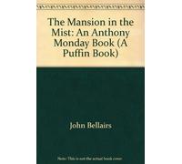 The Mansion in the Mist: An Anthony Monday Book (A Puffin Book)