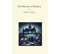 The Mansion of Mystery (Classic Books)